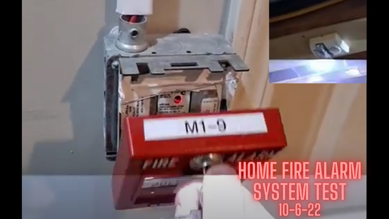 Home Fire Alarm System Test 10-6-22