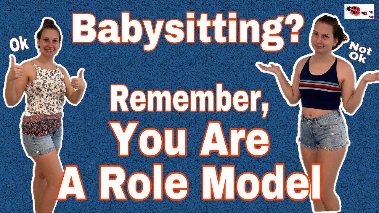 Remember You Are  A Role Model.