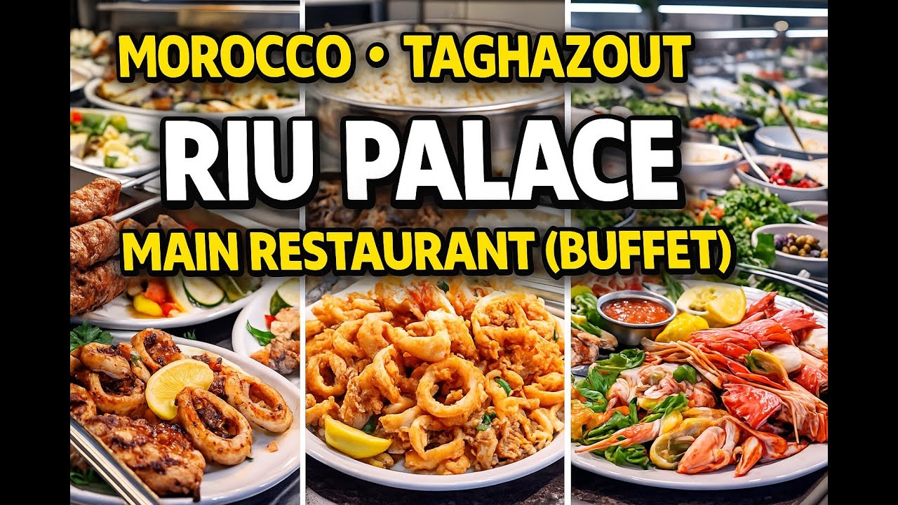“Riu Palace Taghazout – Full Tour of the Main Buffet Restaurant!”