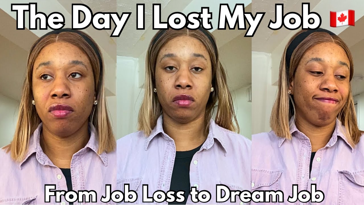 My Job Search Journey in Canada 🇨🇦 - The Day I Lost My First Job - Job Loss to Dream Job Story