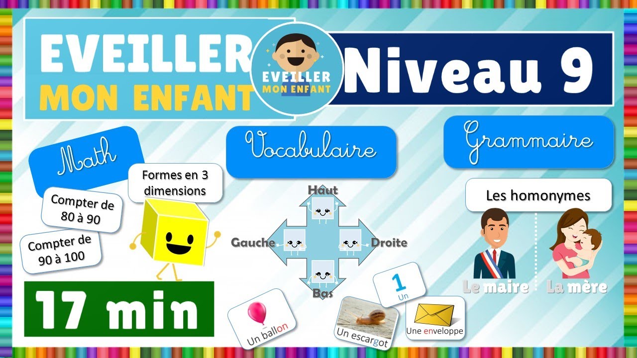 Eveiller mon enfant : niveau 9