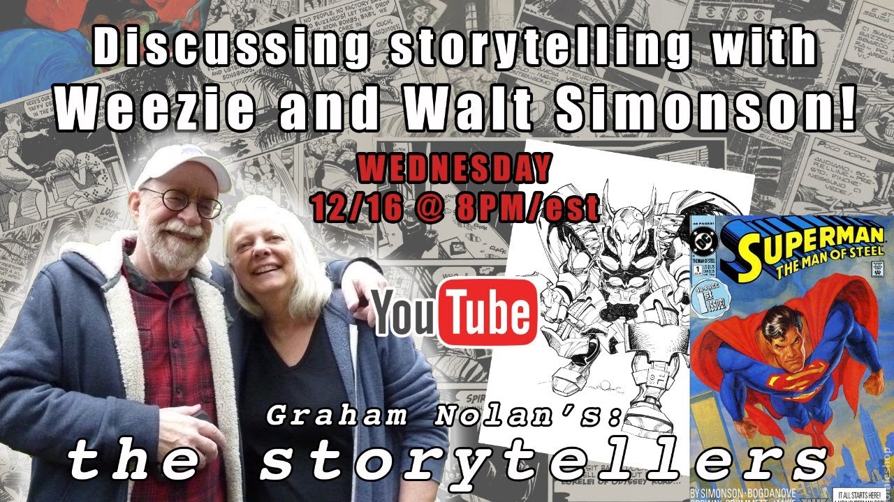 THE STORYTELLERS: Episode 6- THE WEEZIE AND WALT SIMONSON