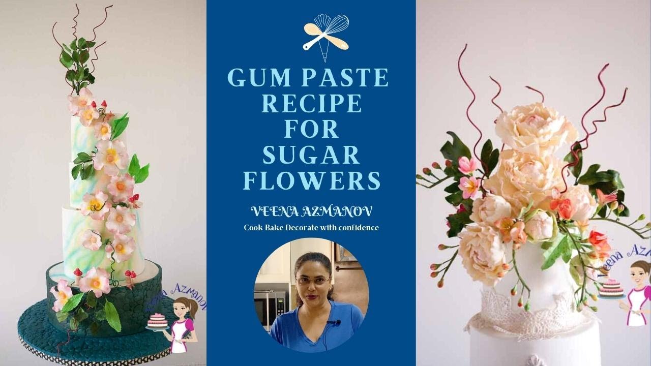 Homemade Gum Paste Recipe for Sugar Flowers - Gumpaste Recipe