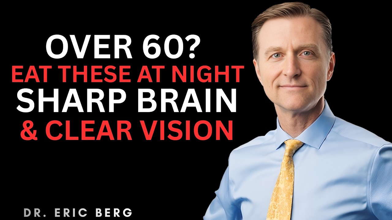 Over 60? Eat These 3 Dry Fruits at Night for Sharp Memory & Clear Vision | Dr Eric Berg DC