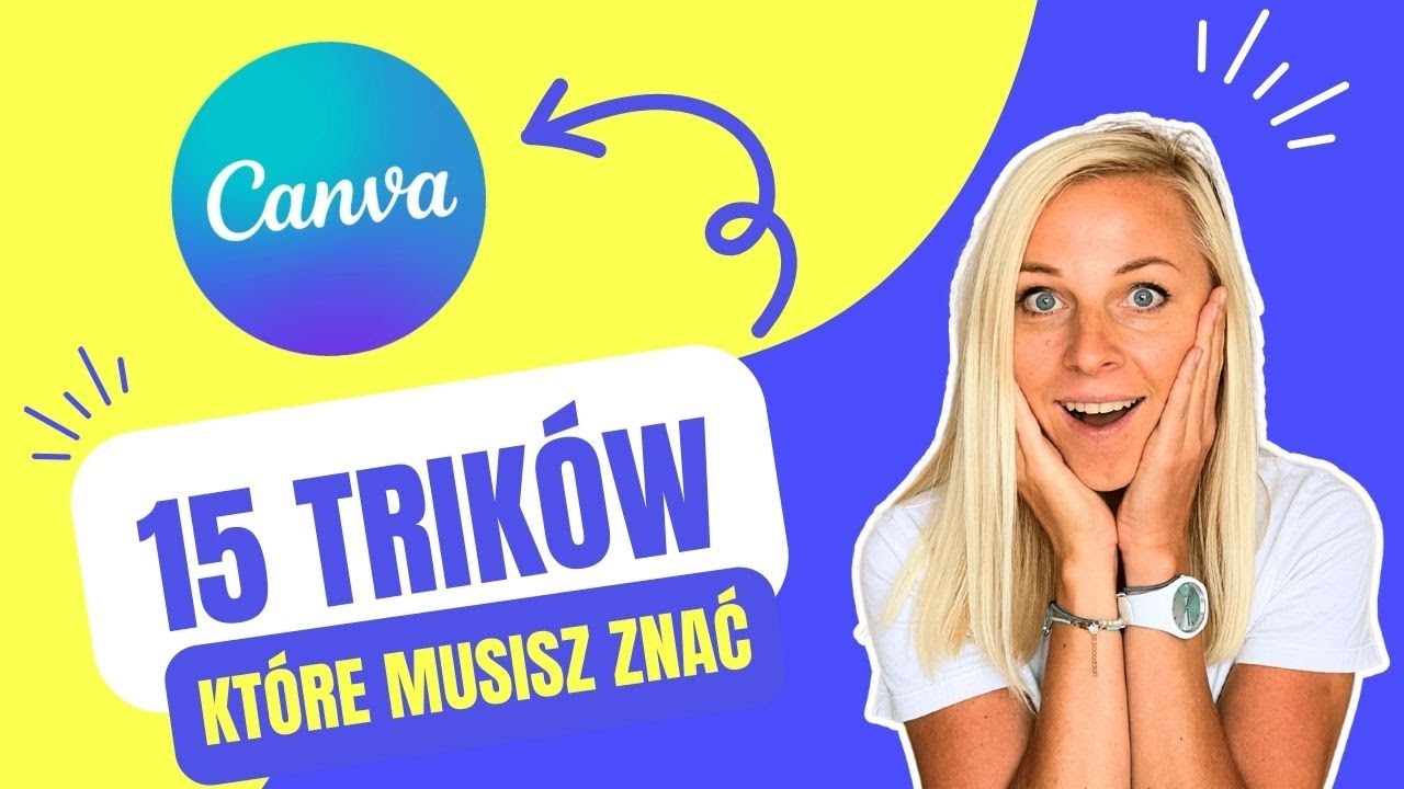 15 trików w Canvie, które musisz znać w 2024 | Tutorial krok po kroku