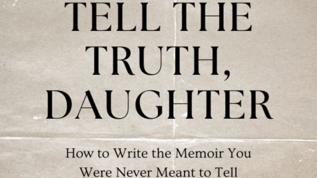 Tell the Truth, Daughter | LIVE WRITING LAB with Delores