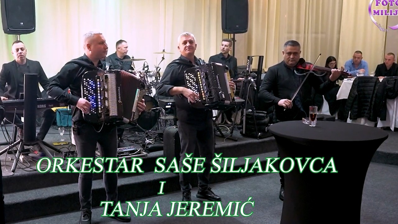ORKESTAR SAŠE ŠILJAKOVCA I TANJA JEREMIĆ - MIX  45 MIN