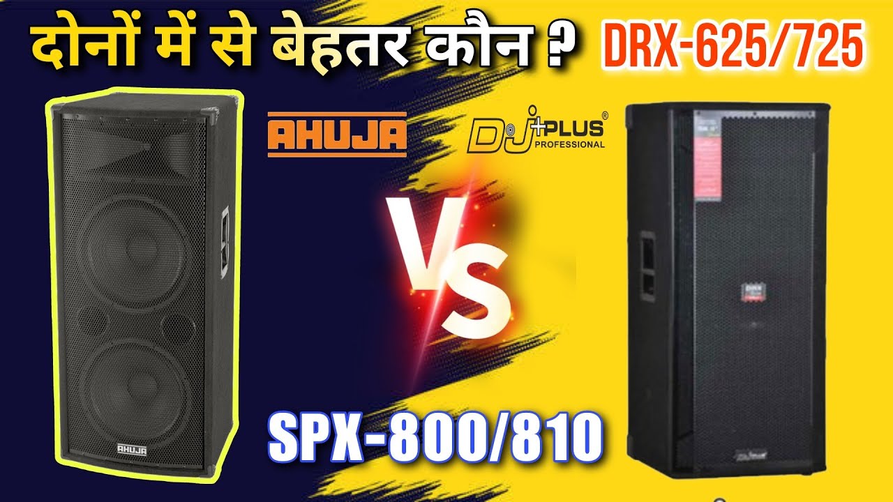 Ahuja spx 800 / 810 vs Djplus Drx 625 / 725 Speaker system || Who is the best DJ & Live Programme