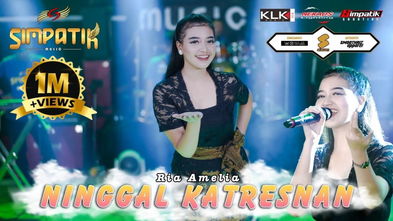 NINGGAL KATRESNAN - RIA AMELIA - SIMPATIK MUSIC