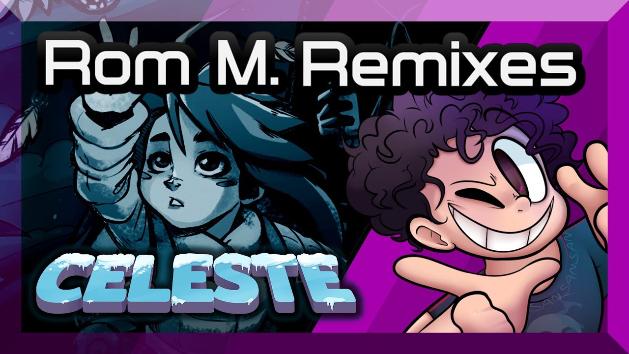 Rom Remixes: Quiet and Falling (Celeste)