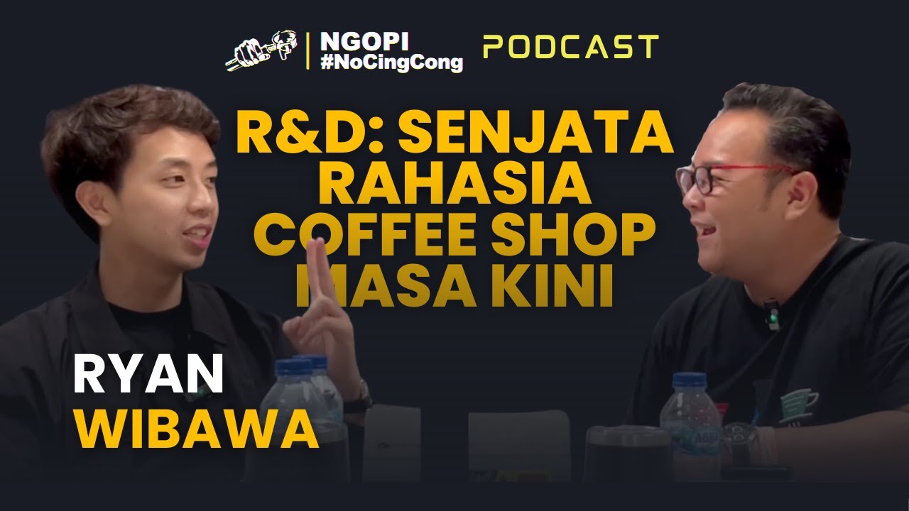 RYAN WIBAWA, COFFEE SHOP TANPA R&D?? SIAP2 DITINGGALKAN!!