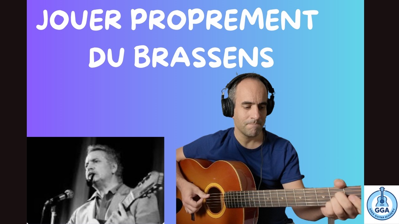 Tuto guitare - comment accompagner proprement du Brassens (ex sur l'Orage)
