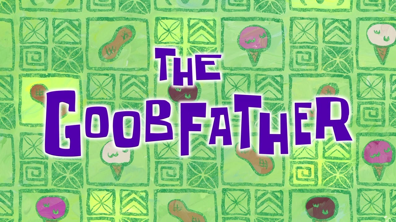 The Goobfather (Music Only)