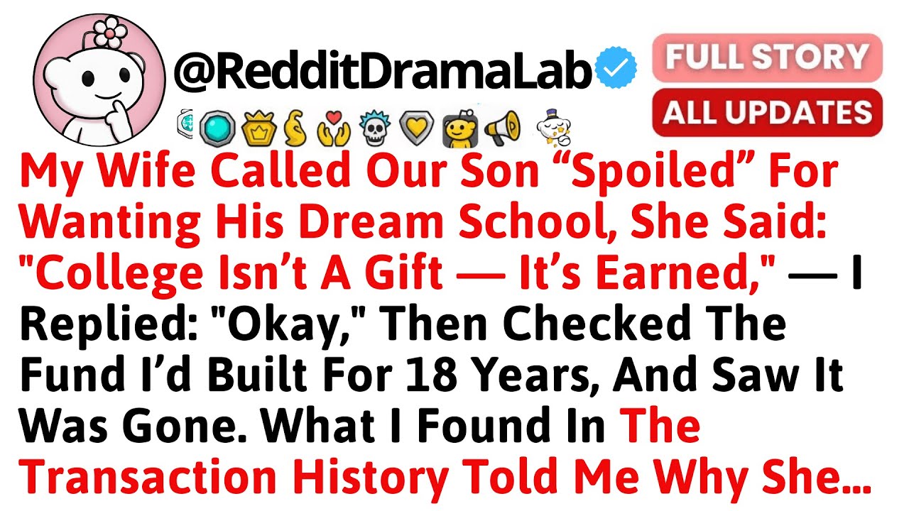 My Wife Called Our Son “Spoiled” For Wanting His Dream School, She Said: 