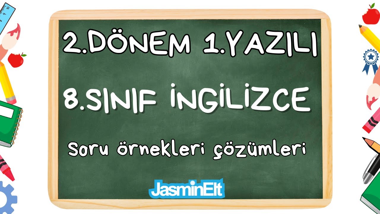 8. SINIF İNGİLİZCE 2.DÖNEM 1.YAZILI