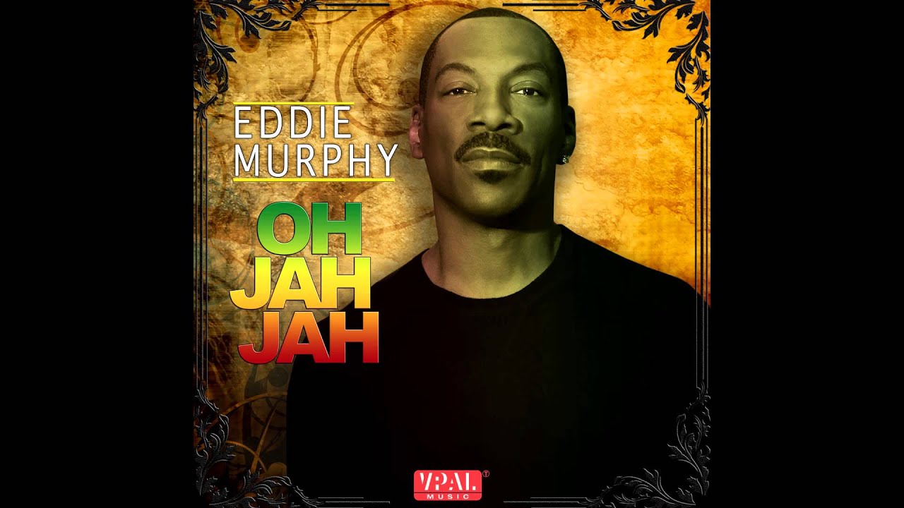 Eddie Murphy - Oh Jah Jah [Official Audio]