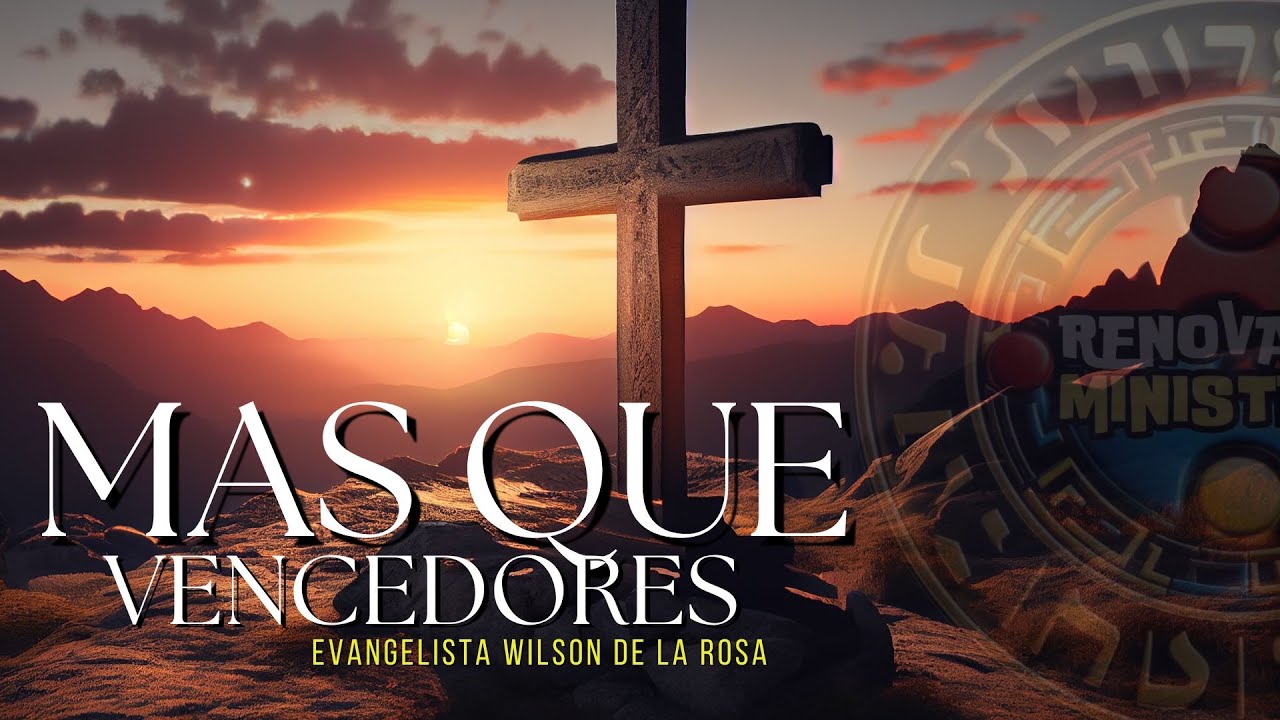 MAS QUE VENCEDORES | Reflexión Que Edifica y Confronta