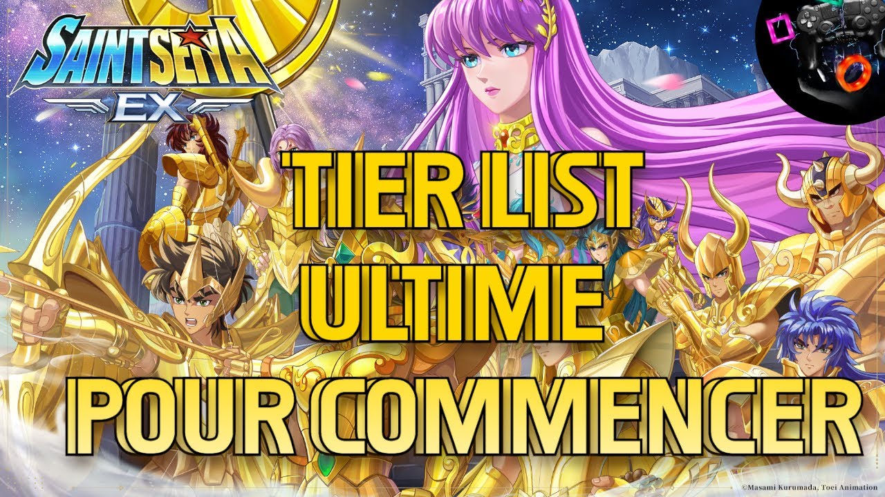 Saint Seiya EX : La Tier List Ultime pour Bien D&eacute;buter @SaintSeiyaEX-global
