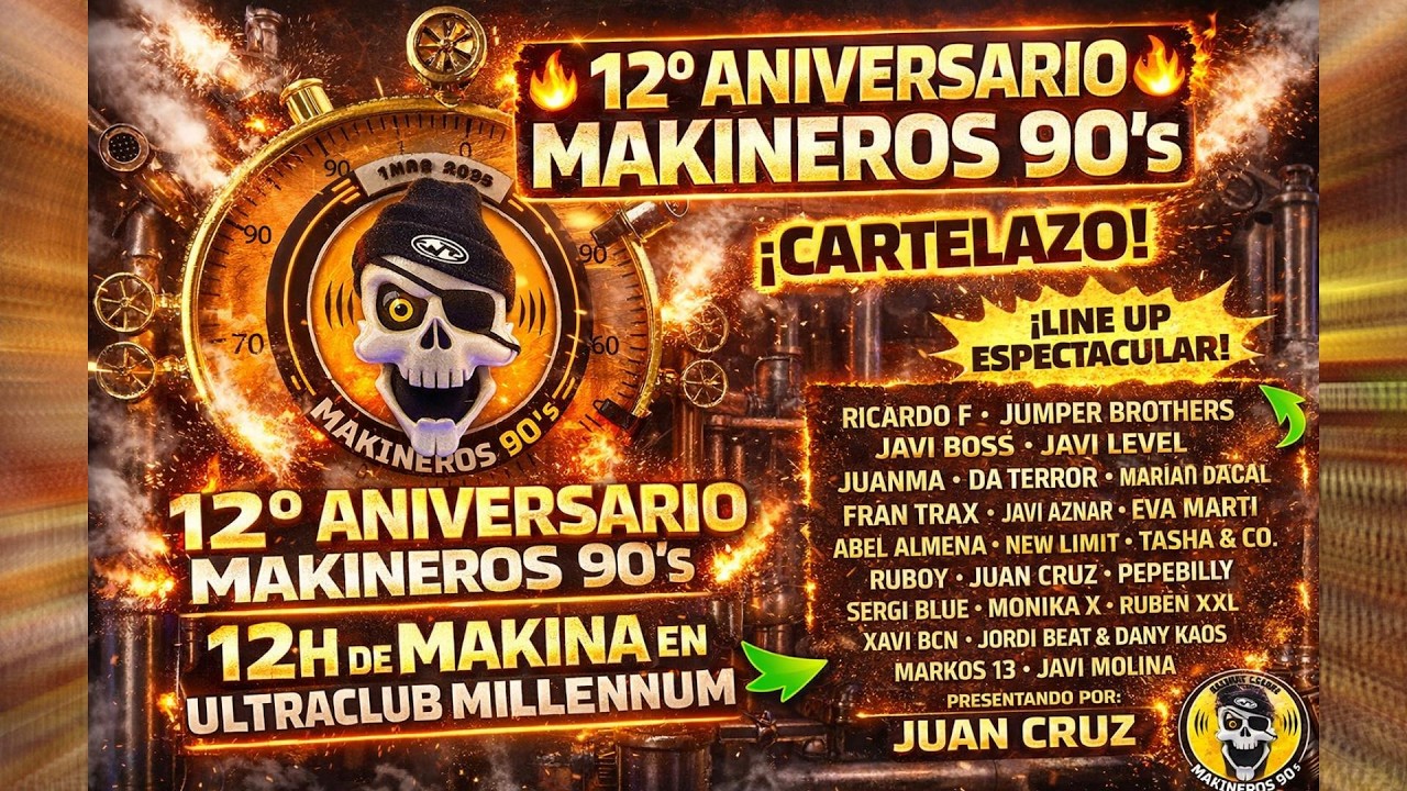 12º ANIVERSARIO MAKINEROS 90’s 🔥 ¡CARTELAZO! 12H de MAKINA en ULTRACLUB MILLENNIUM (07.02.2026)