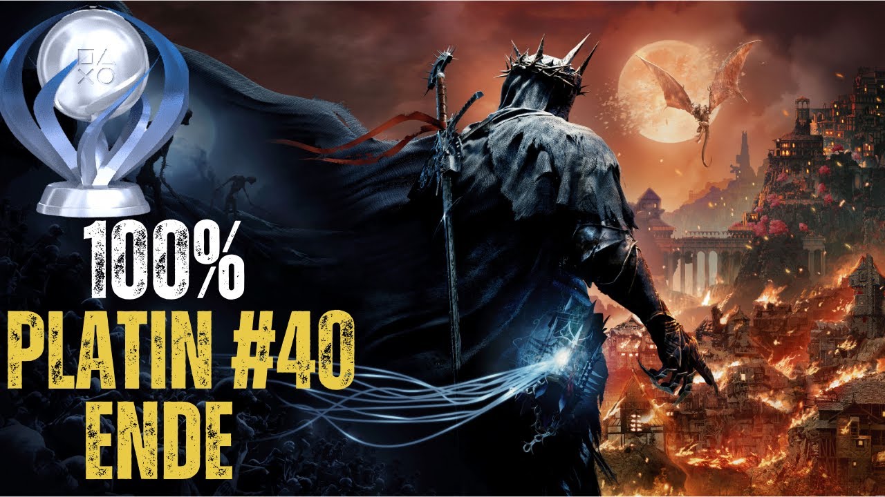 LORDS OF THE FALLEN #40 BEENDET PLATIN GUIDE DEUTSCH - ALLE RÜSTUNGEN FARMEN