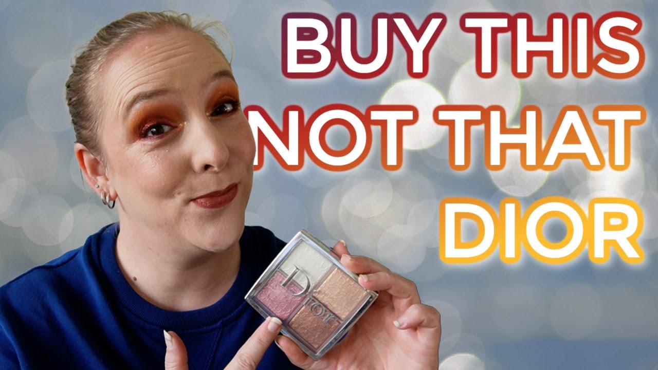 BUY THIS NOT THAT: DIOR // What Dior makeup is worth the money?