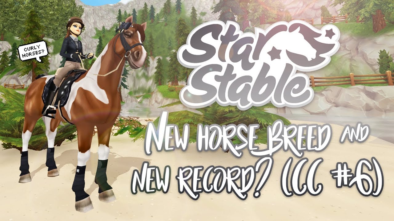 New horse breed & new record! (CC #6) | Star Stable Updates