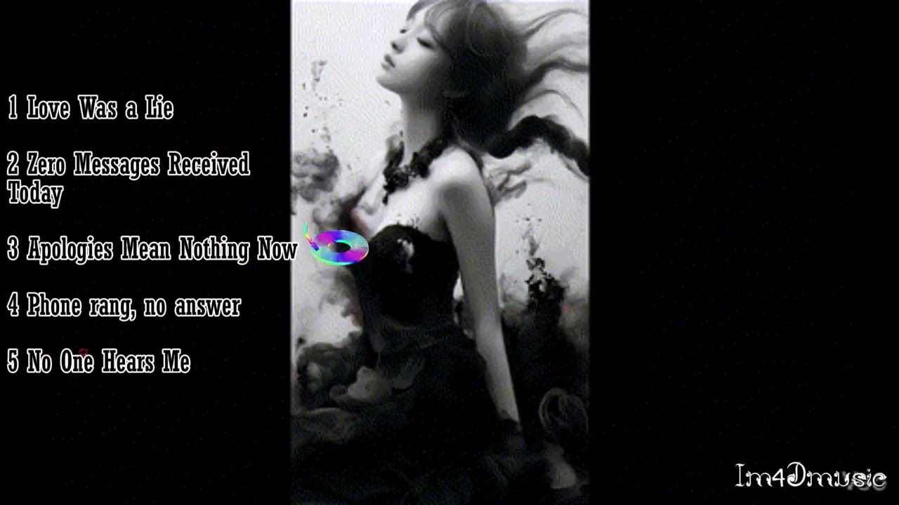 Love Was a Lie, No One Hears Me, Zero Messages Received Today, Music Song || English Sad Song