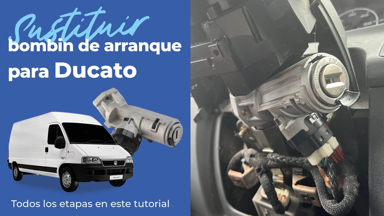 Sustituir el bombin de arranque para Ducato (Jumper et Boxer) | ⚙️Star-pièces