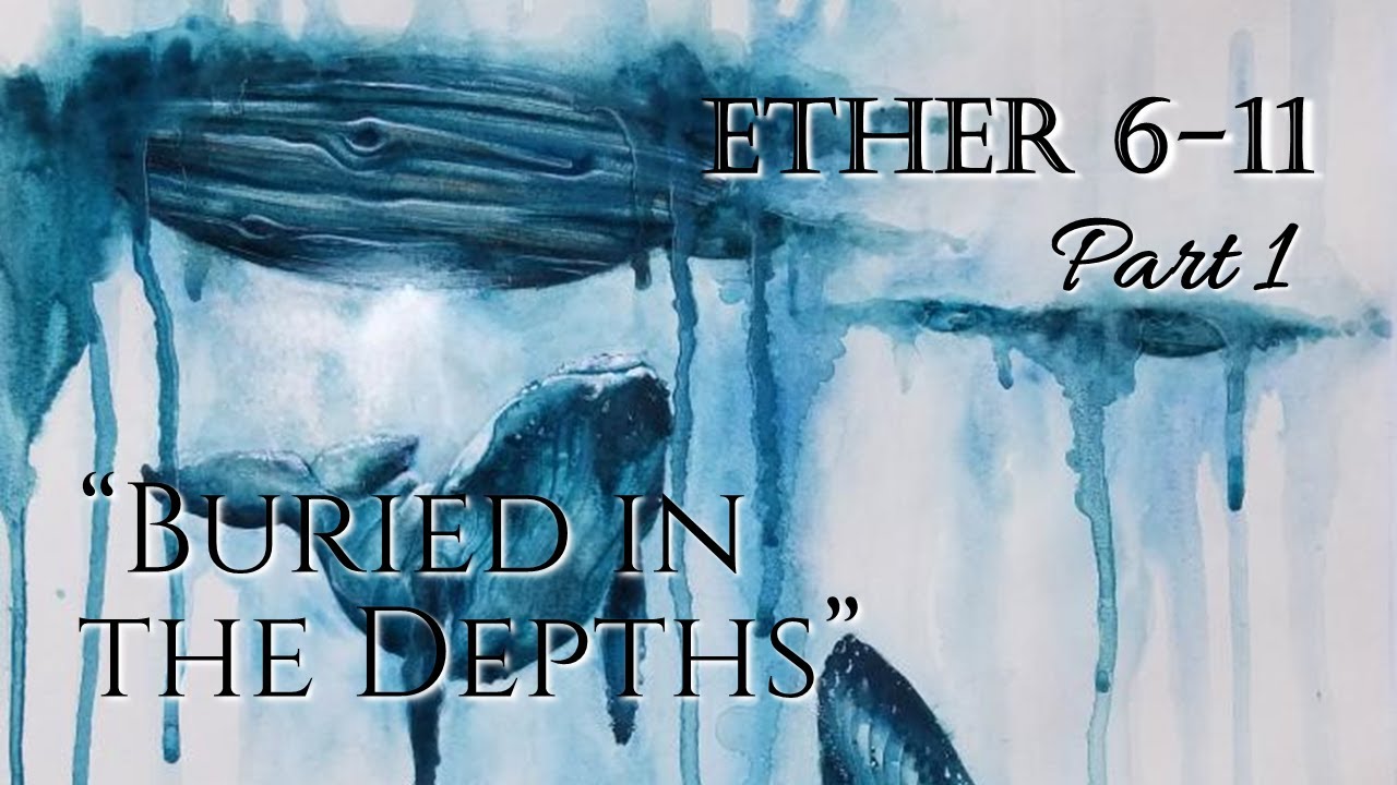 Come Follow Me - Ether 6-11 (part 1): 