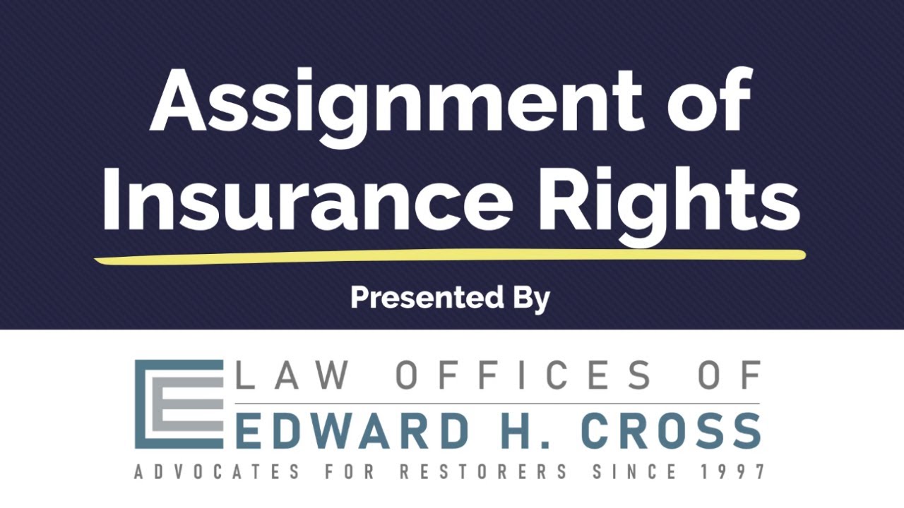 Assignment of Insurance Rights