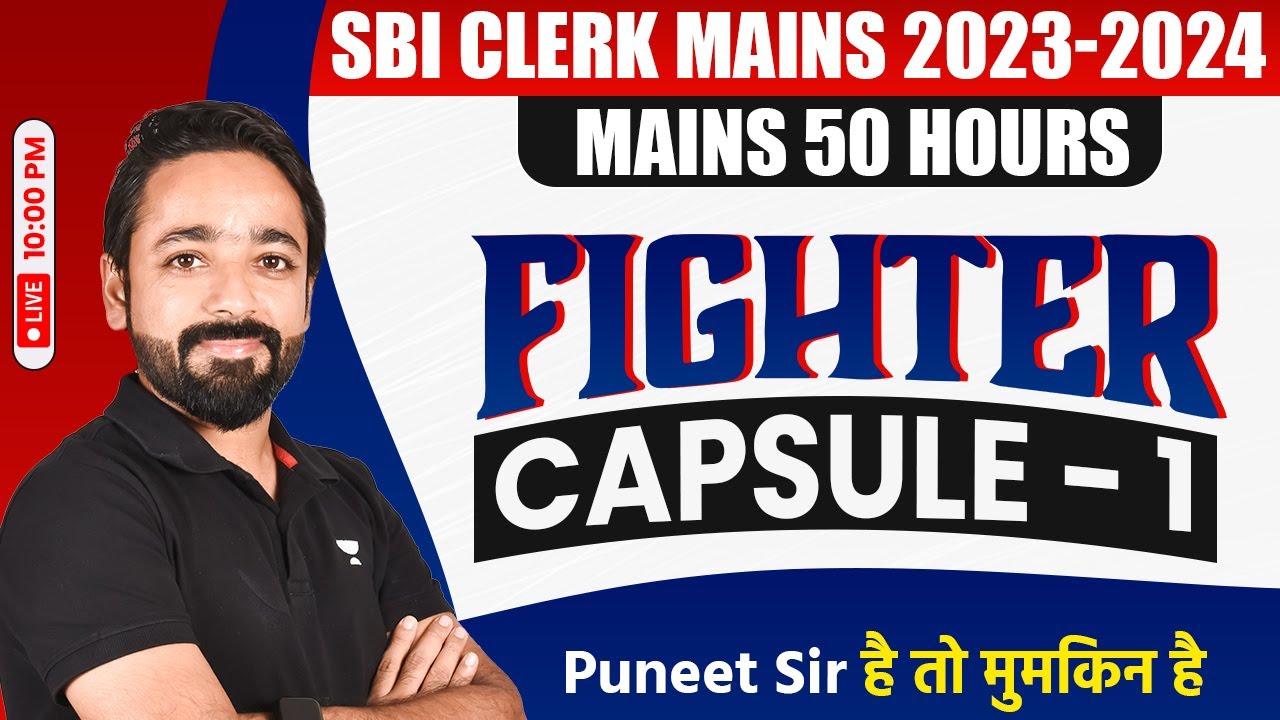 SBI Clerk Mains 2023 | Fighter Capsule Day 1 | SBI Clerk Mains Reasoning | Reasoning by Puneet Sir