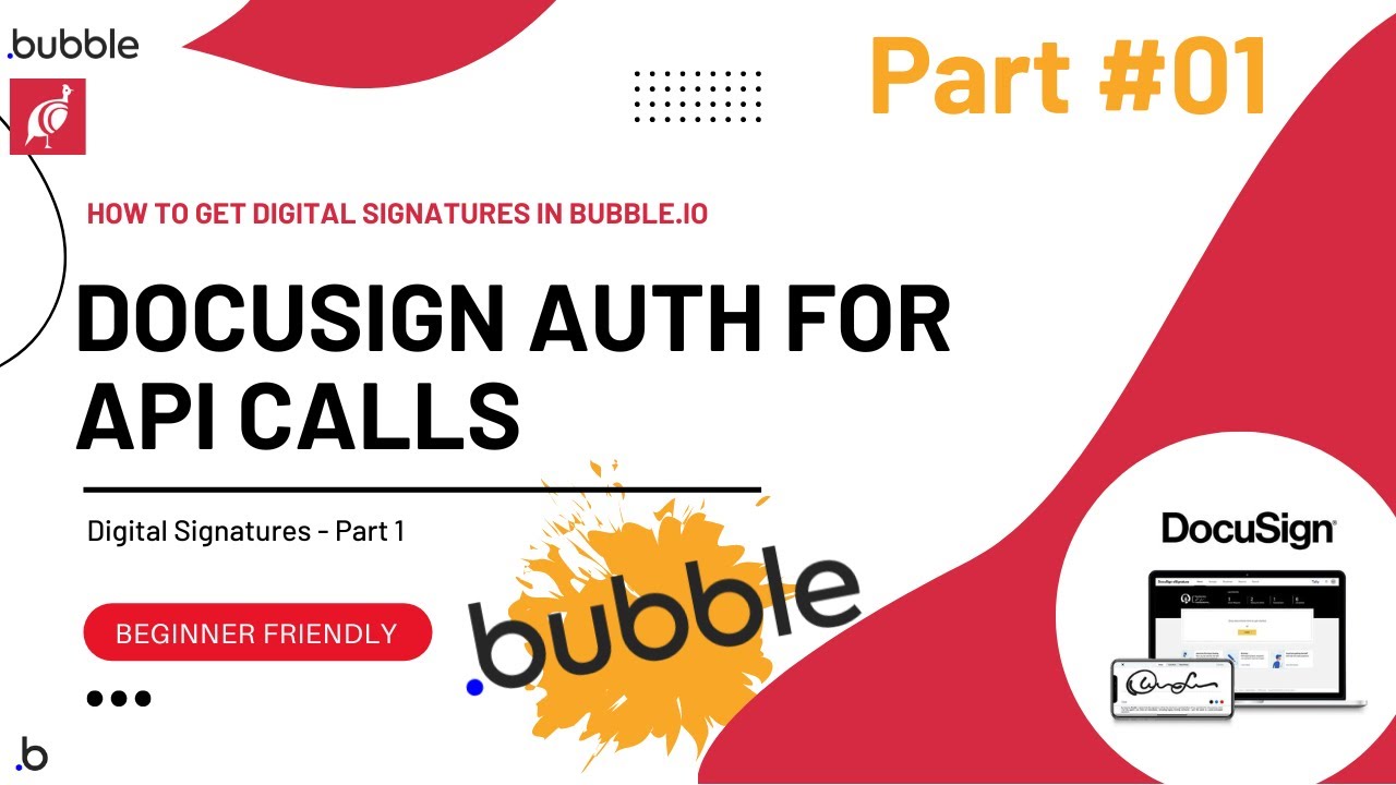 DocuSign OAuth API Calls | How to Get Digital Signatures in Bubble.io | Part #01