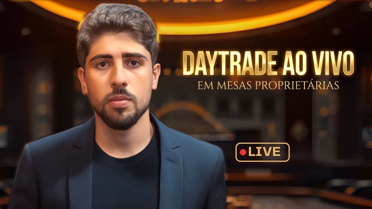 DAY TRADE AO VIVO em Mesas Proprietárias (26-02-2026)