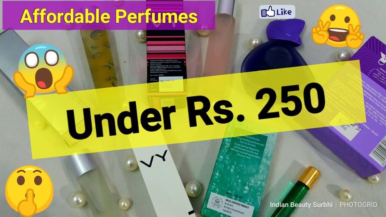 Affordable Perfumes Under 250 rs || Budget Perfumes For Womens || Good Quality & Rich Fragrances