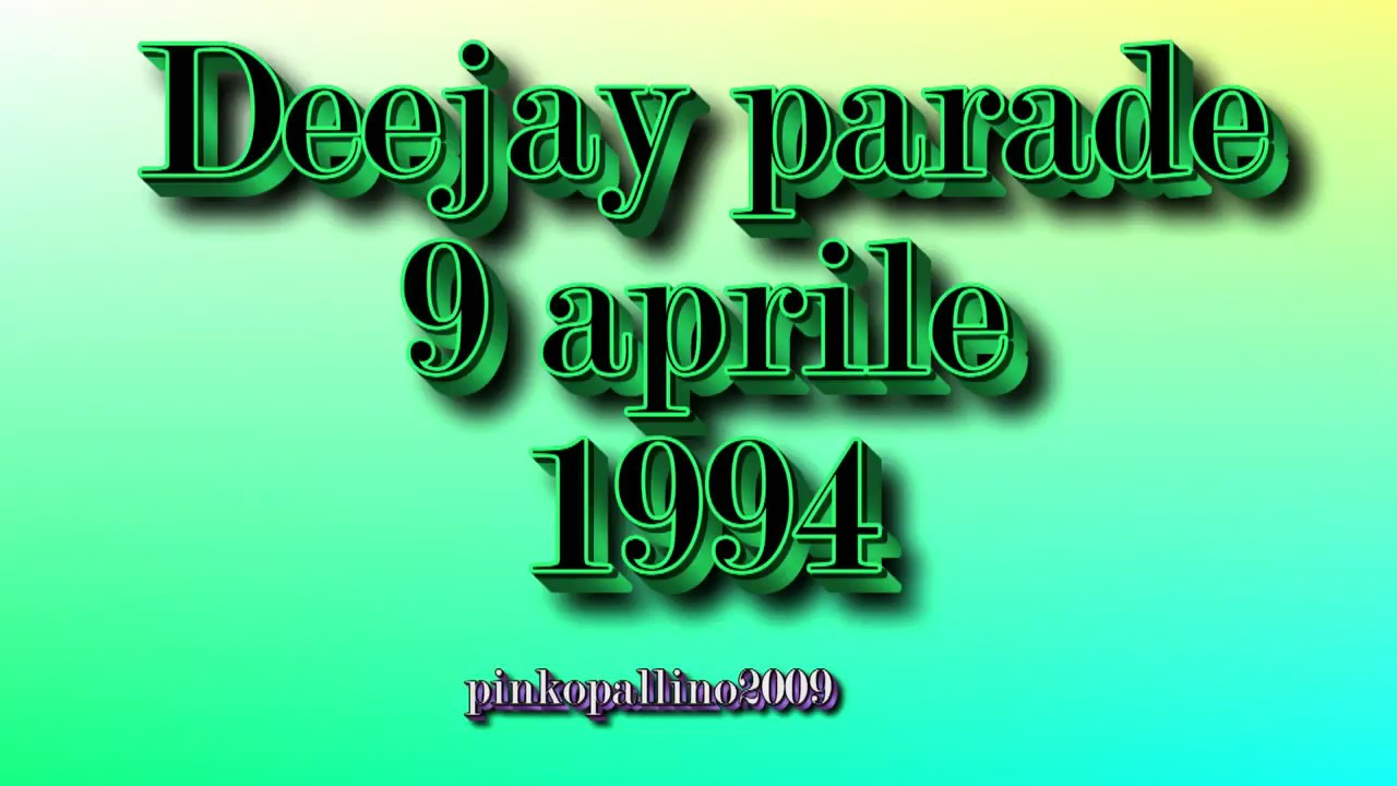 Deejay parade 9 aprile 1994