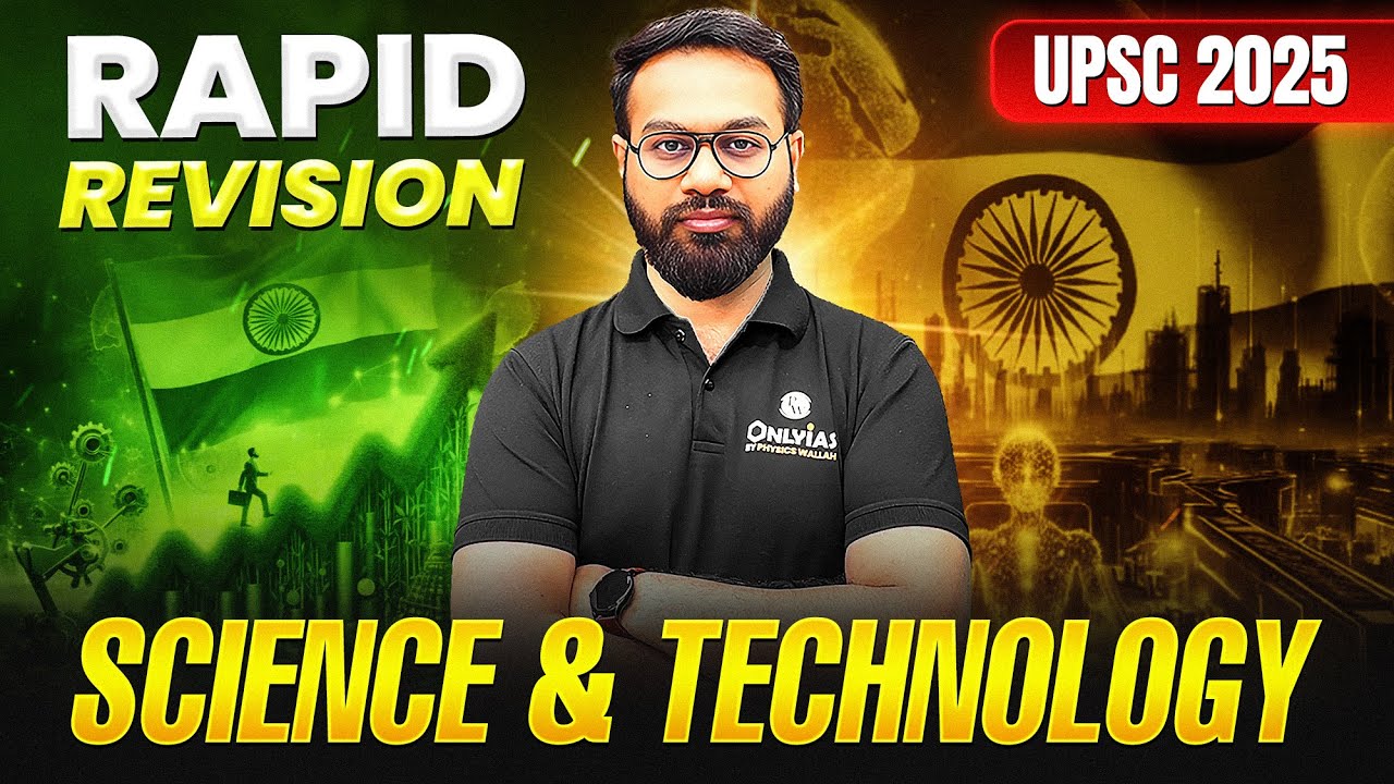 Complete SCIENCE AND TECHNOLOGY in 2 Hours || Rapid Revision || PW UPSC 🔥