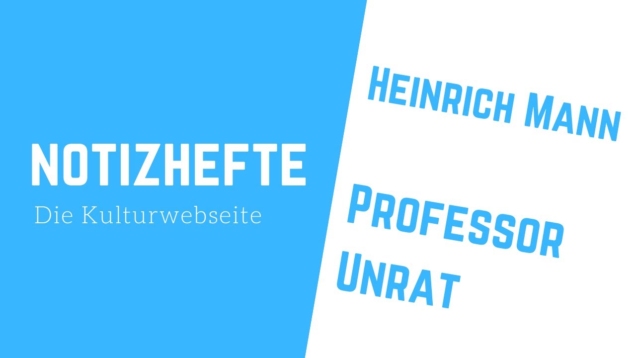 Heinrich Mann | Professor Unrat | Buchbesprechung