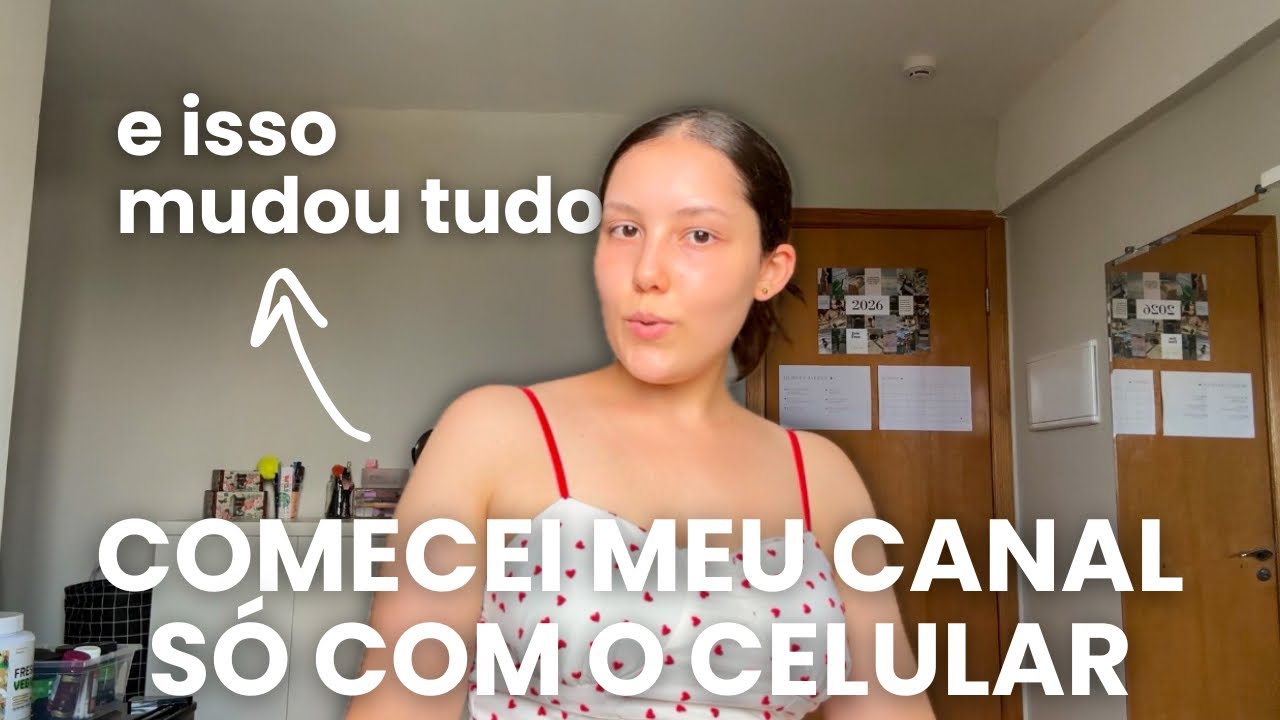 Comecei meu CANAL no YOUTUBE só com o CELULAR e um SONHO é isso mudou TUDO…