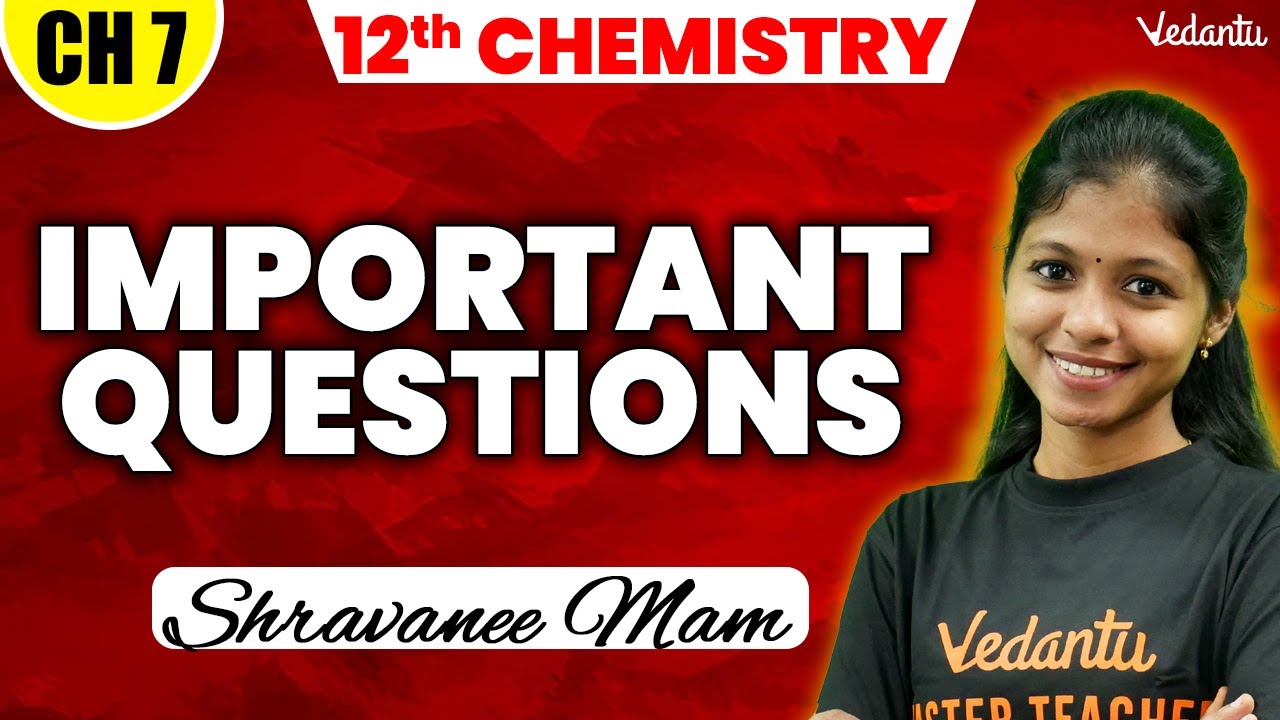 12th Chemistry |Chapter 7 |Public Important Questions 2025| Book Back Questions | Shravanee Ma'am