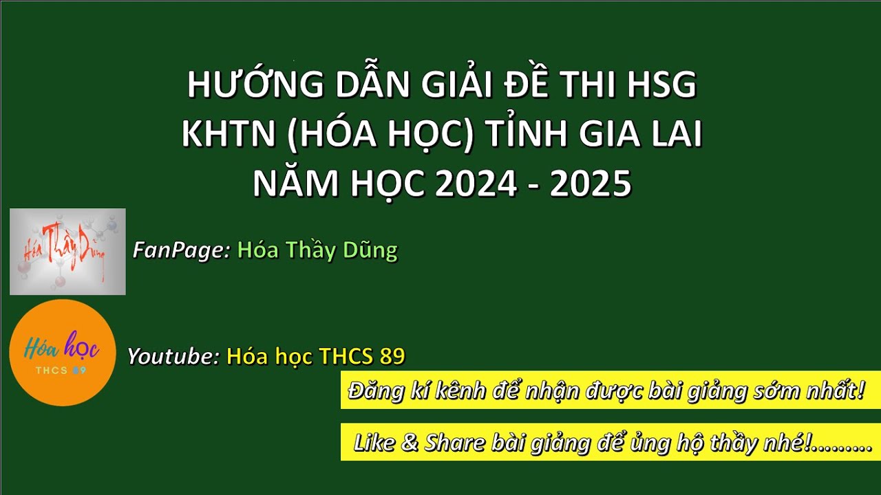 HD GIẢI ĐỀ THI HSG KHTN (HÓA HỌC) TỈNH GIA LAI 2024-2025 | ÔN THI HSG HÓA 9 NĂM HỌC 2024-2025