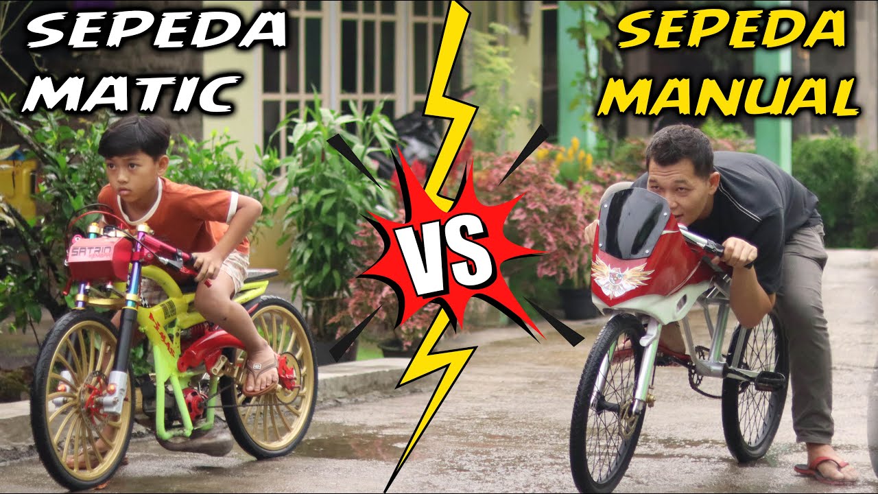 SEPEDA DRAG MATIC VS MANUAL