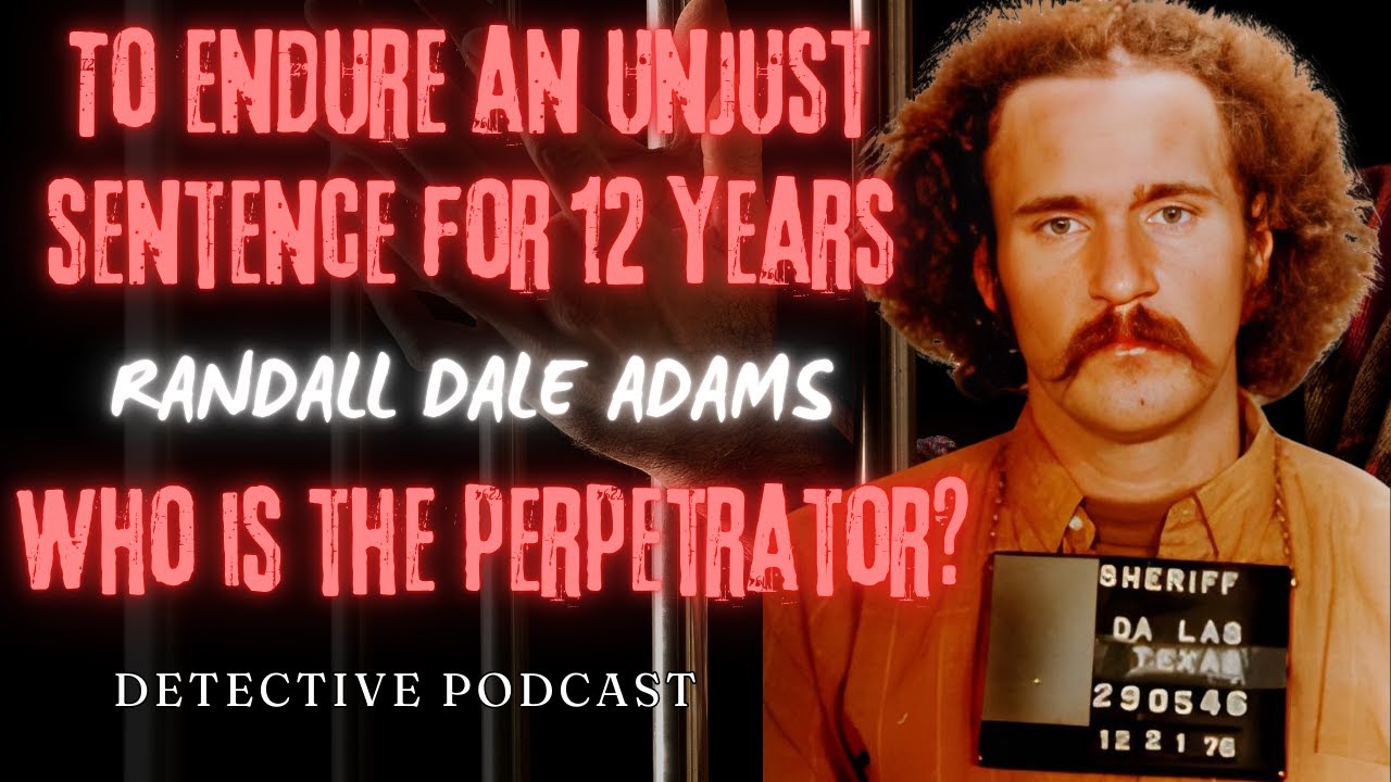 To Endure An Unjust Sentence For 12 Years - Randall Dale Adams - Who Is The Perpetrator?