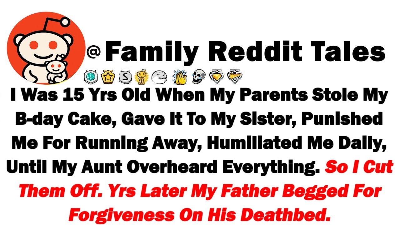 Мне было 15 лет, когда мои родители украли мой праздничный торт, отдали его моей сестре и наказал...