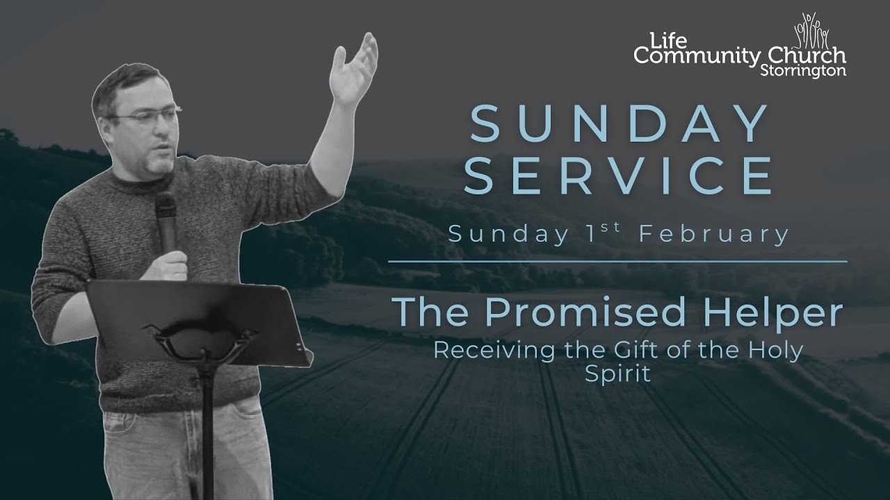 The Promised Helper: Receiving the Holy Spirit | Sunday Service | 1st February 2026