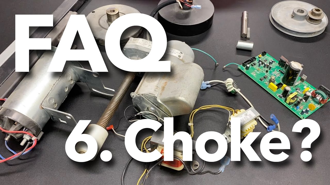 Treadmill conversion FAQ 6. Where do you get a choke?
