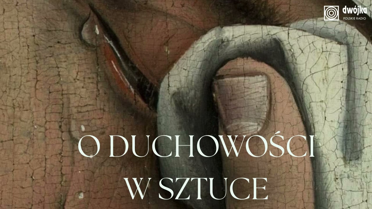 Śmierć, pochówek i zmartwychwstanie Jezusa w sztuce I O duchowości w sztuce odc. 5