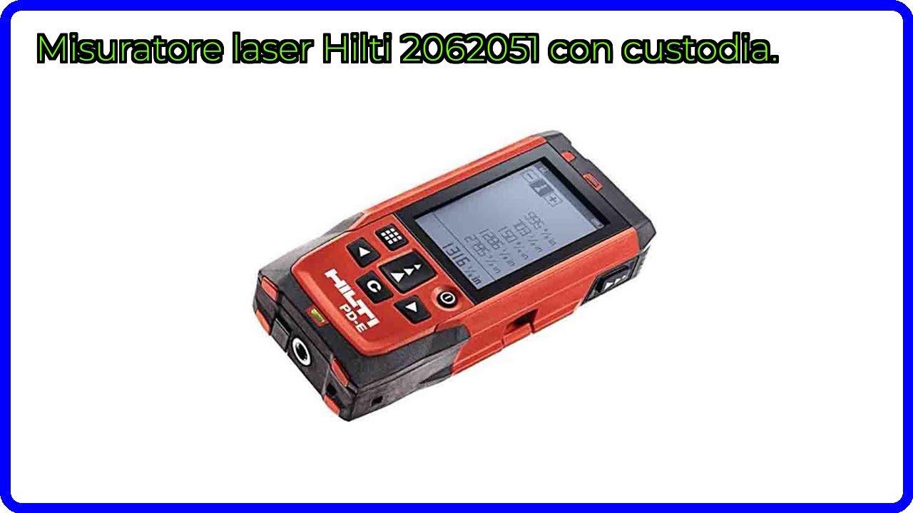 RECENSIONE (2025) : Misuratore laser Hilti 2062051 con custodia.. DETTAGLI ESSENZIALI