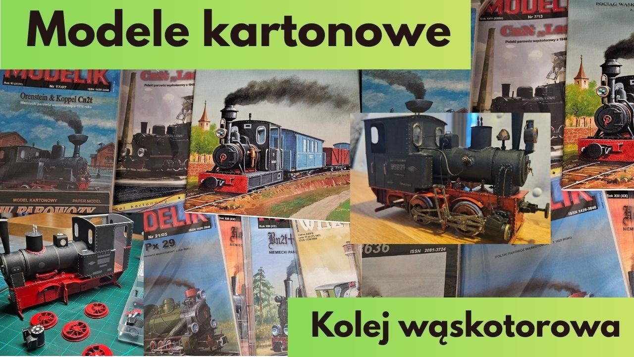 MODELE KARTONOWE - KOLEJ WĄSKOTOROWA - Jak zacząć? Który wybrać? Prezentacja wszystkich 40 modeli