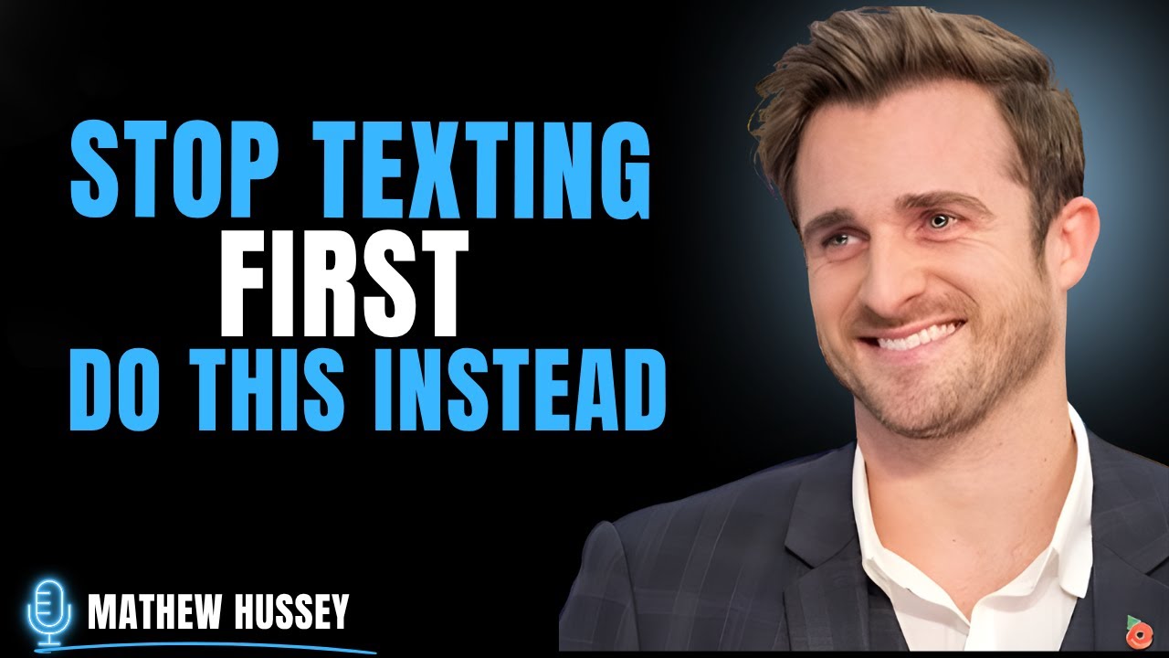 Don&rsquo;t Text First! Do THIS to Stay on His Mind Forever | Matthew Hussey