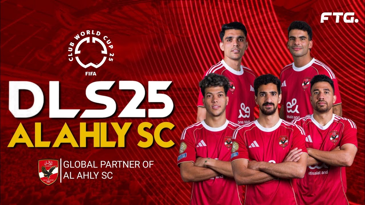 تحميل لعبة دريم ليج مود الاهلي بالتعليق العربي باخر الاطقم والانتقالات+الاساطير |DLS 25 MOD AL AHLY